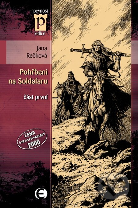 E-kniha: Pohřbeni na Soldafaru 1 (Jana Rečková). Epocha, 2008 E-kniha: Pohřbeni na Soldafaru 1 (Jana Rečková). Epocha, 2008