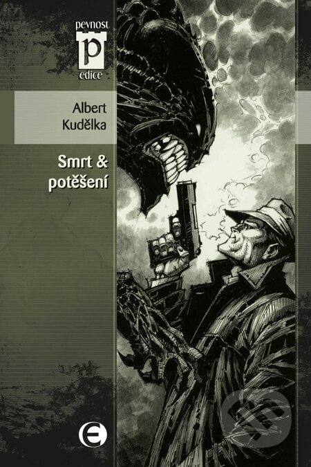 E-kniha: Smrt a potěšení (Albert Kudělka). Epocha, 2008 E-kniha: Smrt a potěšení (Albert Kudělka). Epocha, 2008