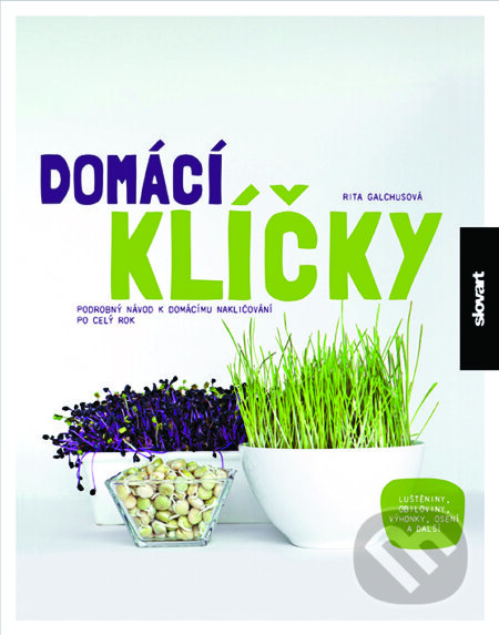 Kniha: Domácí klíčky (Rita Galchusová). Slovart CZ, 2015 Kniha: Domácí klíčky (Rita Galchusová). Slovart CZ, 2015