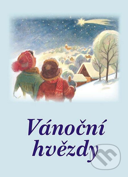 Kniha: Vánoční hvězdy (Akcent). Akcent, 2014 Kniha: Vánoční hvězdy (Akcent). Akcent, 2014