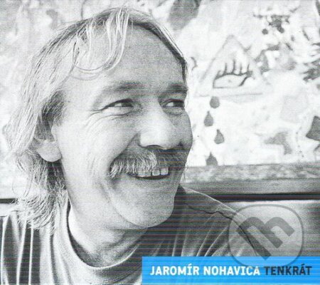Hudobné CD: JAROMÍR NOHAVICA: Tenkrát LP (Hudobné albumy). Hudobné albumy Hudobné CD: JAROMÍR NOHAVICA: Tenkrát LP (Hudobné albumy). Hudobné albumy