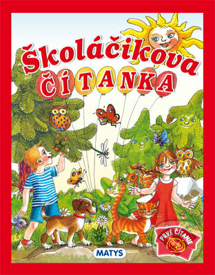 Kniha: Školáčikova čítanka (Sibyla Mislovičová). Matys, 2023 Kniha: Školáčikova čítanka (Sibyla Mislovičová). Matys, 2023