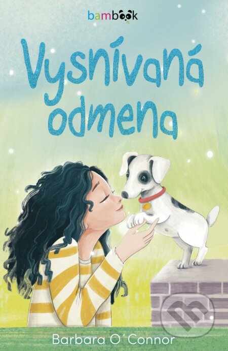 Kniha: Vysnívaná odmena (Barbara O´Connor). Bambook, 2023 Kniha: Vysnívaná odmena (Barbara O´Connor). Bambook, 2023