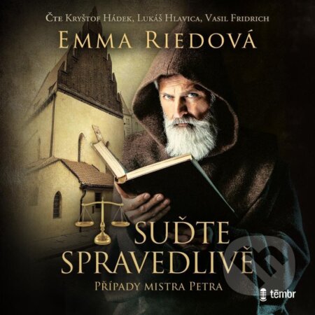 Audiokniha: Suďte spravedlivě (Emma Riedová). Témbr, 2023 Audiokniha: Suďte spravedlivě (Emma Riedová). Témbr, 2023