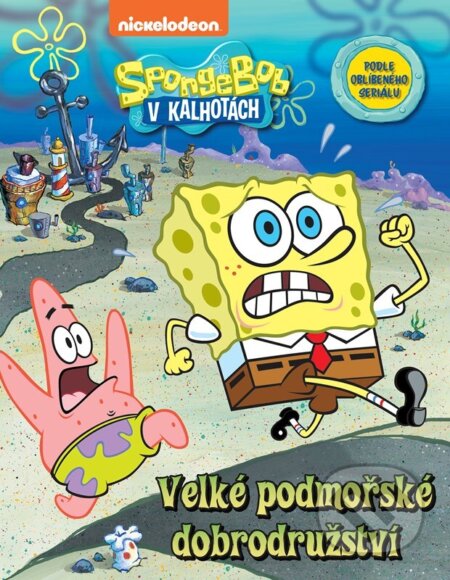 Kniha: SpongeBob: Velké podmořské dobrodružství (Autorský kolektív). Egmont ČR, 2023 Kniha: SpongeBob: Velké podmořské dobrodružství (Autorský kolektív). Egmont ČR, 2023