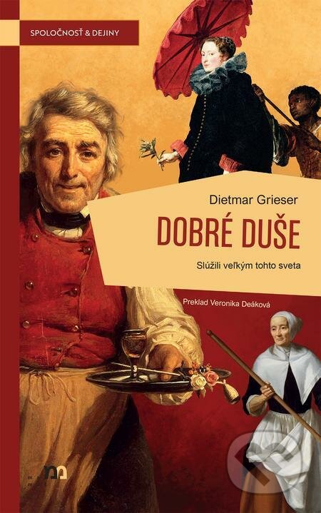 E-kniha: Dobré duše (Dietmar Grieser). mamaš, 2023 E-kniha: Dobré duše (Dietmar Grieser). mamaš, 2023