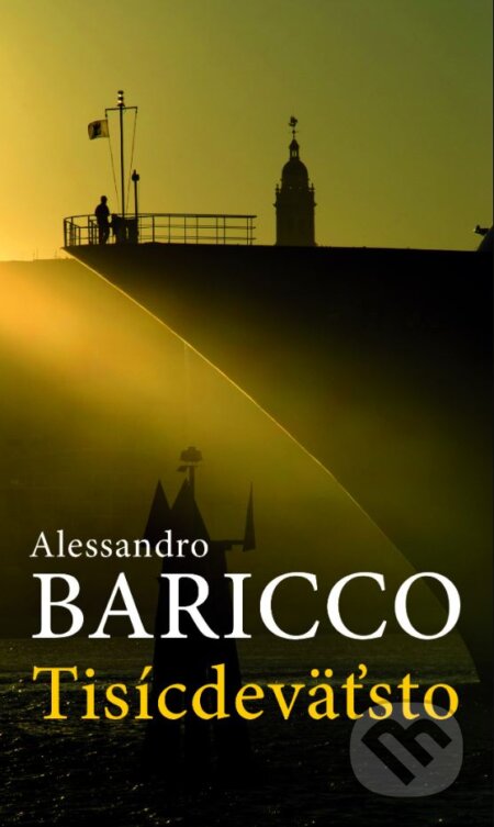 Kniha: Tisícdeväťsto (Alessandro Baricco), 2023 Kniha: Tisícdeväťsto (Alessandro Baricco), 2023