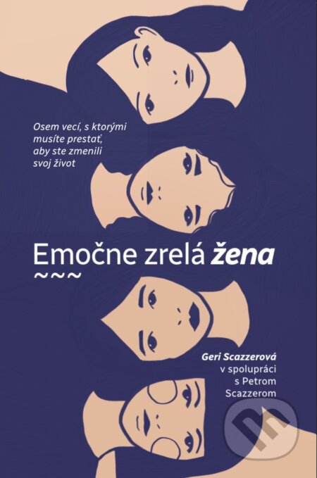 Kniha: Emočne zrelá žena (Geri Scazzero a Peter Scazzero). GD IDENTITY, 2023 Kniha: Emočne zrelá žena (Geri Scazzero a Peter Scazzero). GD IDENTITY, 2023