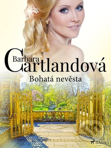 E-kniha: Bohatá nevěsta (Barbara Cartlandová). Saga Egmont E-kniha: Bohatá nevěsta (Barbara Cartlandová). Saga Egmont