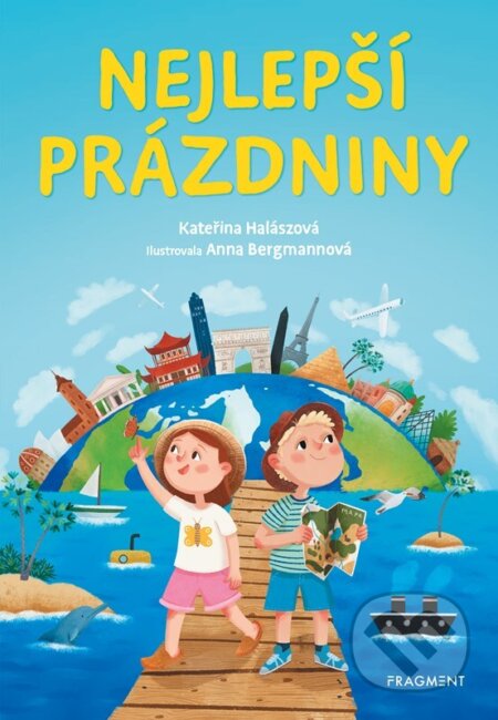 Kniha: Nejlepší prázdniny (Kateřina Halászová). Nakladatelství Fragment, 2023 Kniha: Nejlepší prázdniny (Kateřina Halászová). Nakladatelství Fragment, 2023