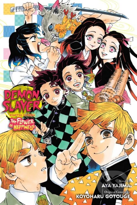 Kniha: Demon Slayer: Kimetsu no Yaiba (Aya Yajima From a Koyoharu Gotouge). Viz Media, 2022 Kniha: Demon Slayer: Kimetsu no Yaiba (Aya Yajima From a Koyoharu Gotouge). Viz Media, 2022