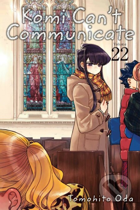 Kniha: Komi Can't Communicate 22 (Tomohito Oda). Viz Media, 2023 Kniha: Komi Can't Communicate 22 (Tomohito Oda). Viz Media, 2023