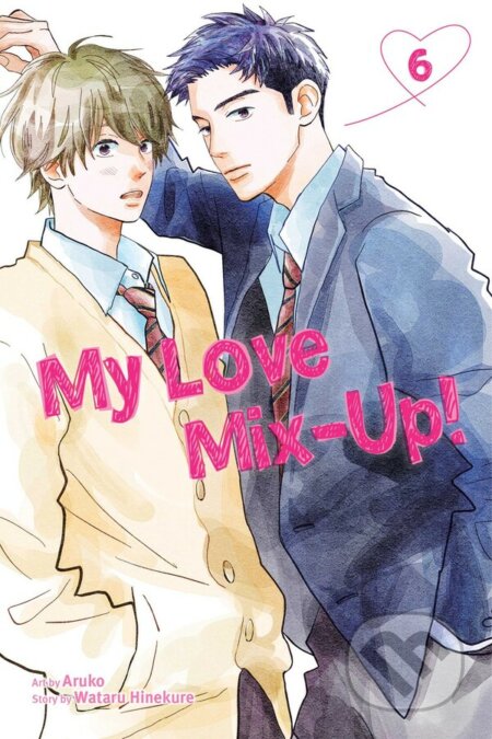 Kniha: My Love Mix-Up! 6 (Wataru Hinekure). Viz Media, 2023 Kniha: My Love Mix-Up! 6 (Wataru Hinekure). Viz Media, 2023