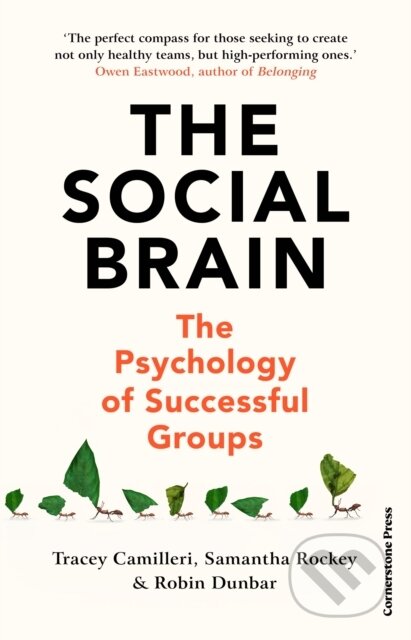 E-kniha: The Social Brain (Robin Dunbar, Samantha Rockey a Tracey Camilleri). Cornerstone, 2023 E-kniha: The Social Brain (Robin Dunbar, Samantha Rockey a Tracey Camilleri). Cornerstone, 2023