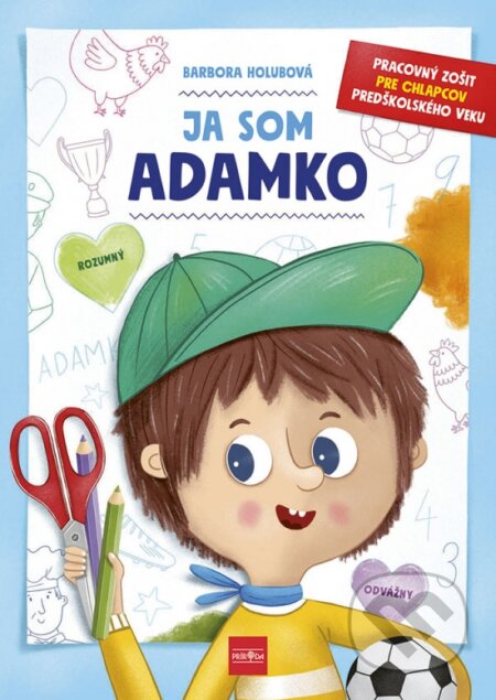 Kniha: Ja som Adamko (Barbora Holubová). Príroda, 2023 Kniha: Ja som Adamko (Barbora Holubová). Príroda, 2023