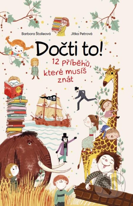 Kniha: Dočti to! (Barbora Štolleová). CZECH NEWS CENTER, 2023 Kniha: Dočti to! (Barbora Štolleová). CZECH NEWS CENTER, 2023