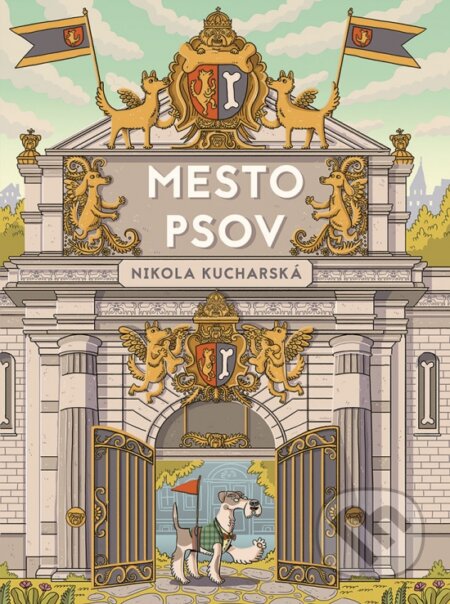 Kniha: Mesto psov (Nikola Kucharská). Stonožka, 2023 Kniha: Mesto psov (Nikola Kucharská). Stonožka, 2023
