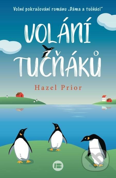 Volání tučňáků - Hazel Prior, BETA - Dobrovský