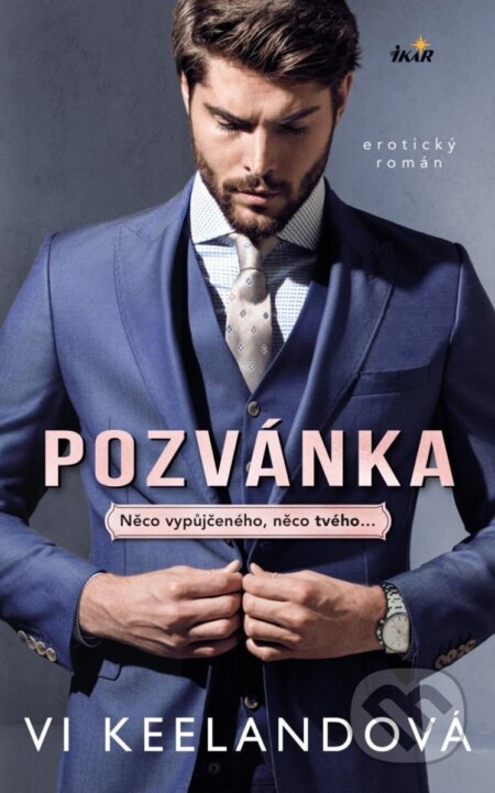 Kniha: Pozvánka (Vi Keeland). Ikar CZ, 2023 Kniha: Pozvánka (Vi Keeland). Ikar CZ, 2023