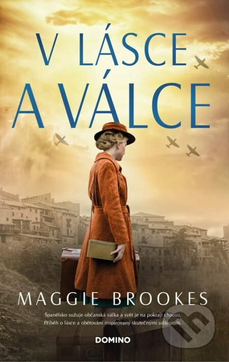 E-kniha: V lásce a válce (Maggie Brookes). Domino, 2023 E-kniha: V lásce a válce (Maggie Brookes). Domino, 2023