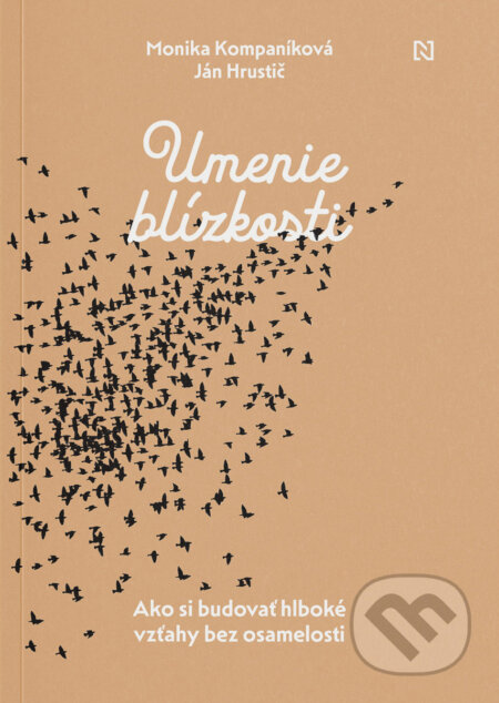 Kniha: Umenie blízkosti (Ján Hrustič a Monika Kompaníková), 2023 Kniha: Umenie blízkosti (Ján Hrustič a Monika Kompaníková), 2023