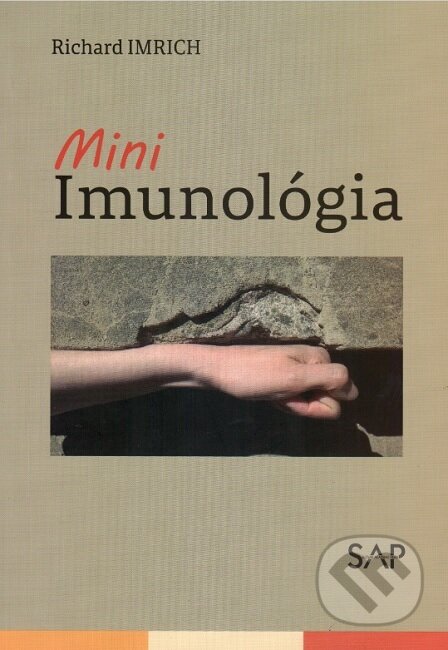 Kniha: Mini Imunológia (Richard Imrich). Slovak Academic Press, 2023 Kniha: Mini Imunológia (Richard Imrich). Slovak Academic Press, 2023