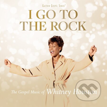 Hudební CD: Whitney Houston: I Go To The Rock: The Gospel Music Of Whitney Houston (Hudobné albumy). Hudobné albumy, 2023 Hudební CD: Whitney Houston: I Go To The Rock: The Gospel Music Of Whitney Houston (Hudobné albumy). Hudobné albumy, 2023