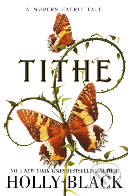 Kniha: Tithe (Holly Black). Simon & Schuster, 2023 Kniha: Tithe (Holly Black). Simon & Schuster, 2023