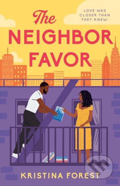 Kniha: The Neighbor Favor (Kristina Forest). Penguin Books, 2023 Kniha: The Neighbor Favor (Kristina Forest). Penguin Books, 2023