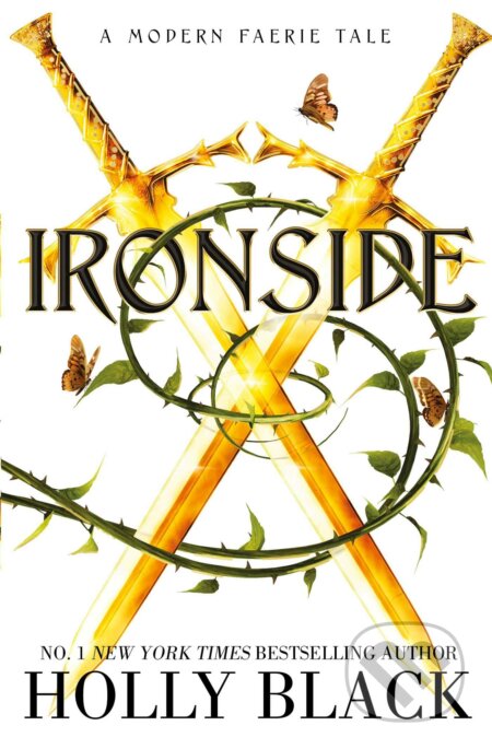 Kniha: Ironside (Holly Black). Simon & Schuster, 2023 Kniha: Ironside (Holly Black). Simon & Schuster, 2023