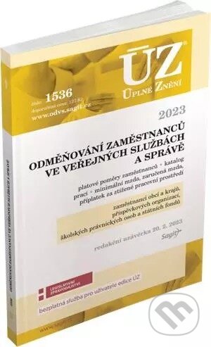 Kniha: Úplné Znění - 1536 Odměňování zaměstnanců ve veřejných službách a správě (Sagit). Sagit, 2023 Kniha: Úplné Znění - 1536 Odměňování zaměstnanců ve veřejných službách a správě (Sagit). Sagit, 2023