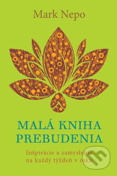 E-kniha: Malá kniha prebudenia (Mark Nepo). Eastone Books, 2014 E-kniha: Malá kniha prebudenia (Mark Nepo). Eastone Books, 2014