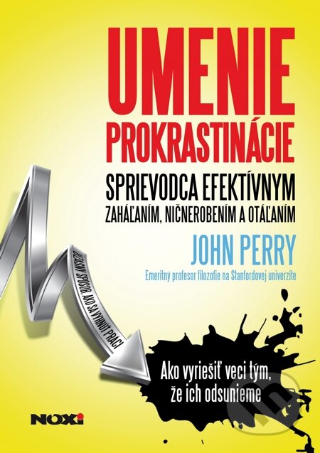 E-kniha: Umenie prokrastinácie (John Perry). NOXI, 2013 E-kniha: Umenie prokrastinácie (John Perry). NOXI, 2013