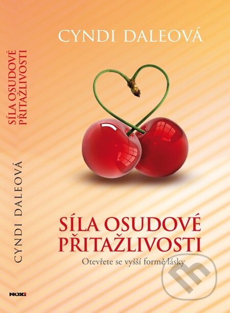 E-kniha: Síla osudové přitažlivosti (Cindy Dale). NOXI, 2014 E-kniha: Síla osudové přitažlivosti (Cindy Dale). NOXI, 2014