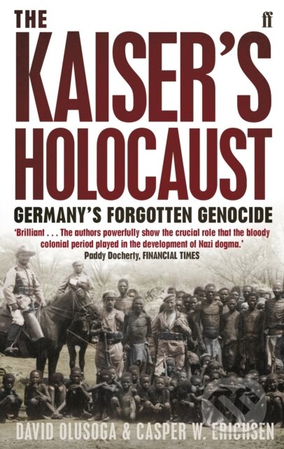 Kniha: The Kaiser's Holocaust (Casper Erichsen a David Olusoga). Faber and Faber, 2011 Kniha: The Kaiser's Holocaust (Casper Erichsen a David Olusoga). Faber and Faber, 2011