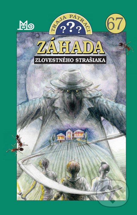 Kniha: Traja pátrači 67 - Záhada zlovestného strašiaka (Mary V. Carey). Slovenské pedagogické nakladateľstvo - Mladé letá, 2014 Kniha: Traja pátrači 67 - Záhada zlovestného strašiaka (Mary V. Carey). Slovenské pedagogické nakladateľstvo - Mladé letá, 2014