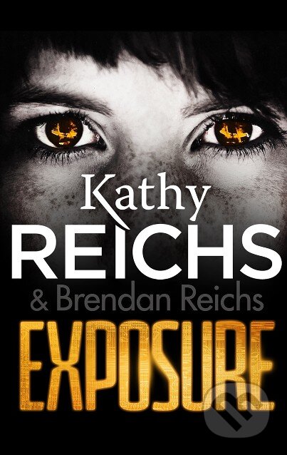 Kniha: Exposure (Brendan Reichs a Kathy Reichs). Random House, 2014 Kniha: Exposure (Brendan Reichs a Kathy Reichs). Random House, 2014