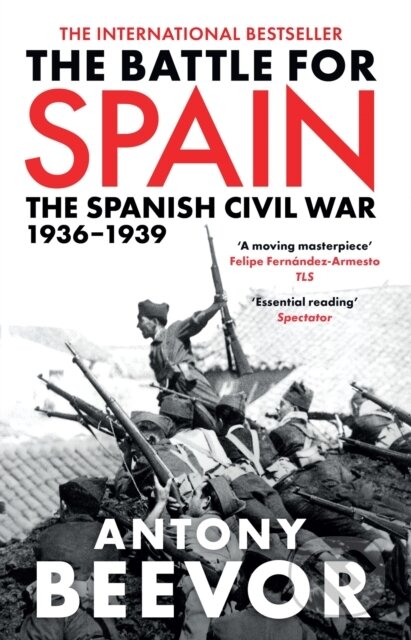 Kniha: The Battle for Spain (Antony Beevor). Weidenfeld and Nicolson, 2007 Kniha: The Battle for Spain (Antony Beevor). Weidenfeld and Nicolson, 2007