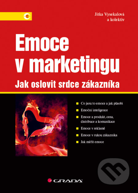 E-kniha: Emoce v marketingu (Jitka Vysekalová a kolektív). Grada, 2014 E-kniha: Emoce v marketingu (Jitka Vysekalová a kolektív). Grada, 2014