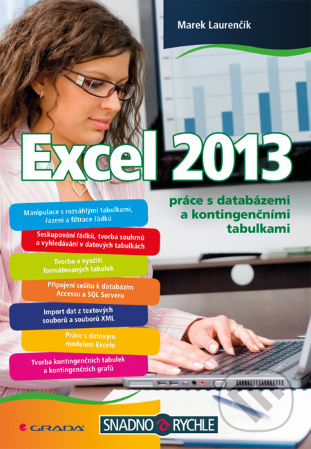 E-kniha: Excel 2013 (Marek Laurenčík). Grada, 2014 E-kniha: Excel 2013 (Marek Laurenčík). Grada, 2014