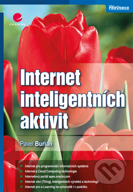 E-kniha: Internet inteligentních aktivit (Pavel Burian). Grada, 2014 E-kniha: Internet inteligentních aktivit (Pavel Burian). Grada, 2014