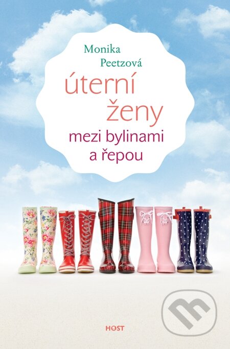 E-kniha: Úterní ženy mezi bylinami a řepou (Monika Peetzová). Host, 2014 E-kniha: Úterní ženy mezi bylinami a řepou (Monika Peetzová). Host, 2014