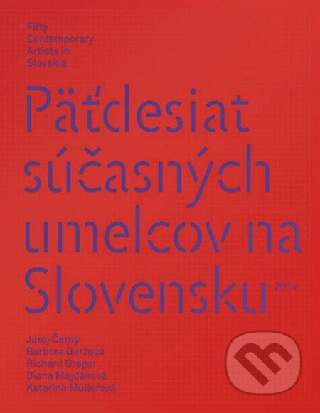 Kniha: Päťdesiat súčasných umelcov na Slovensku (Diana Majdáková a kolektív). Slovart, Art Academy, 2014 Kniha: Päťdesiat súčasných umelcov na Slovensku (Diana Majdáková a kolektív). Slovart, Art Academy, 2014