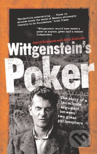 Kniha: Wittgenstein's Poker (David Edmonds a John Eidinow). Faber and Faber, 2005 Kniha: Wittgenstein's Poker (David Edmonds a John Eidinow). Faber and Faber, 2005