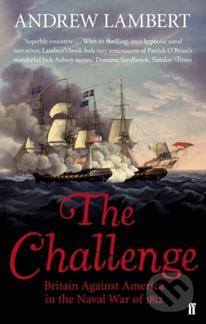 Kniha: The Challenge (Andrew Lambert). Faber and Faber, 2013 Kniha: The Challenge (Andrew Lambert). Faber and Faber, 2013