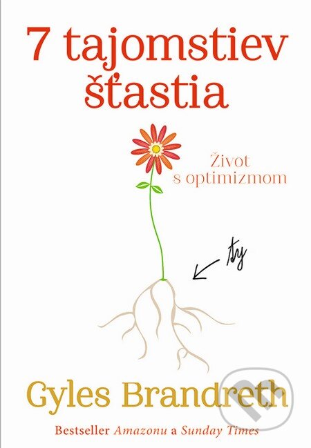 Kniha: 7 tajomstiev šťastia (Gyles Brandreth). Slovart, 2014 Kniha: 7 tajomstiev šťastia (Gyles Brandreth). Slovart, 2014