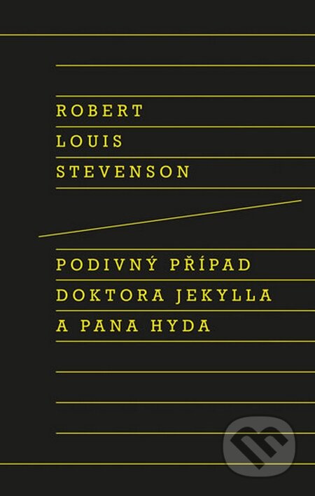 Kniha: Podivný případ doktora Jekylla a pana Hyda (Robert Louis Stevenson). Odeon CZ, 2014 Kniha: Podivný případ doktora Jekylla a pana Hyda (Robert Louis Stevenson). Odeon CZ, 2014