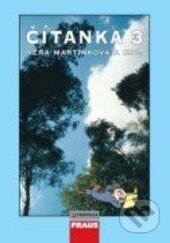 Kniha: Čítanka 3 (Věra Martinková). Fraus, 2009 Kniha: Čítanka 3 (Věra Martinková). Fraus, 2009