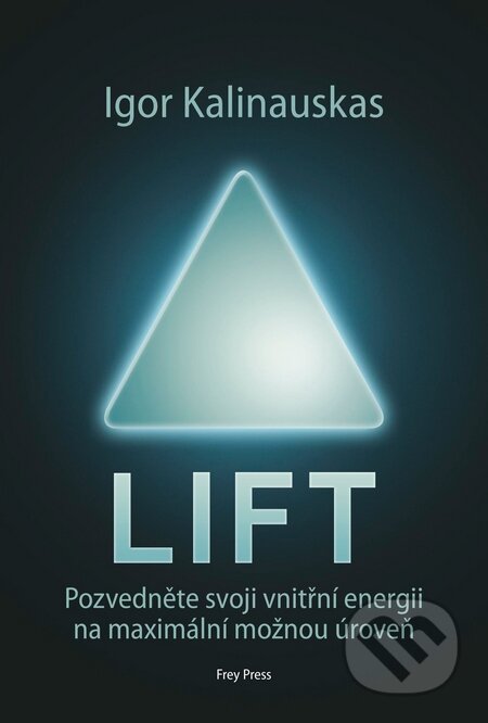 Kniha: Lift (Igor Kalinauskas). Marenčin PT, 2014 Kniha: Lift (Igor Kalinauskas). Marenčin PT, 2014