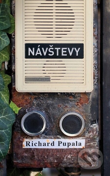 Kniha: Návštevy (Richard Pupala). Marenčin PT, 2014 Kniha: Návštevy (Richard Pupala). Marenčin PT, 2014